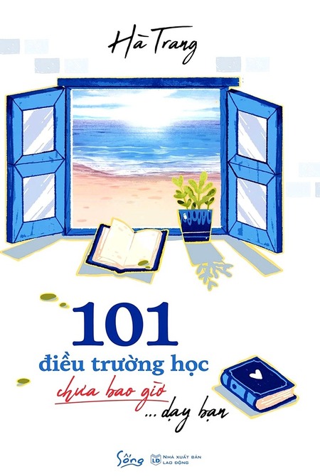 101 Điều Trường Học Chưa Bao Giờ Dạy Bạn
