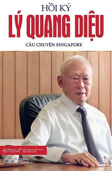 Hồi Ký Lý Quang Diệu – Tập 1: Câu Chuyện Singapore