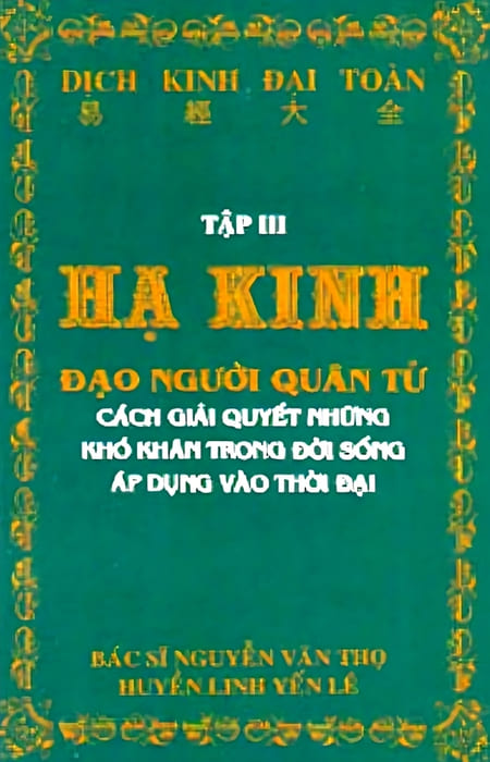 Dịch Kinh Đại Toàn - Tập 3 - Hạ Kinh