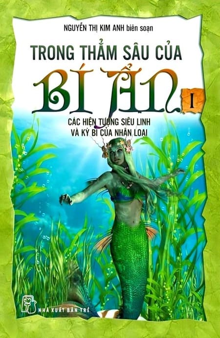 Trong Thẳm Sâu Của Bí Ẩn 1 - Các Hiện Tượng Siêu Linh Và Kỳ Bí Của Nhân Loại