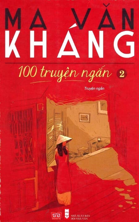 100 Truyện Ngắn Ma Văn Kháng - Tập 2