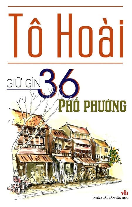 Giữ Gìn 36 Phố Phường