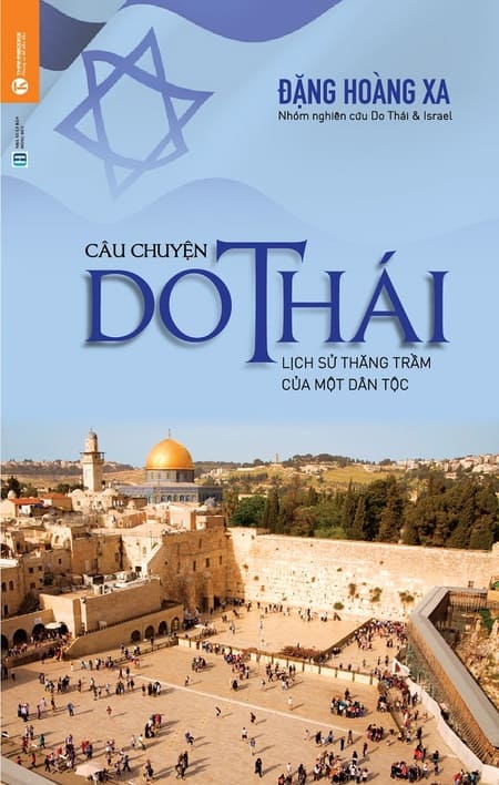 Câu Chuyện Do Thái 1 - Lịch Sử Thăng Trầm Của Một Dân Tộc