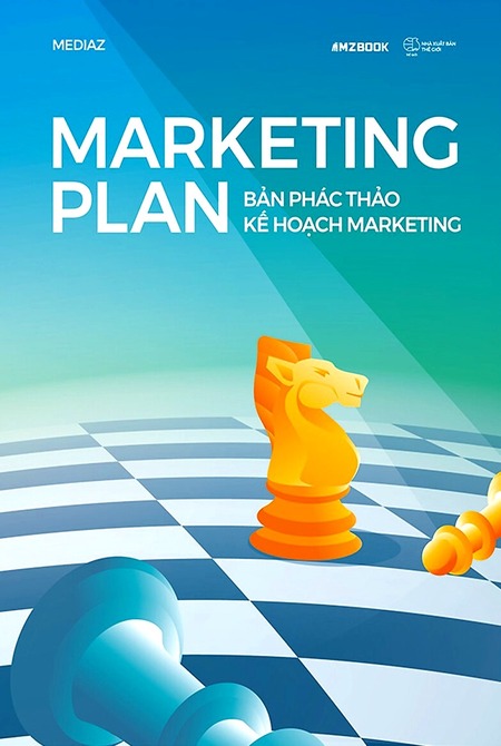 Marketing Plan - Bản Phác Thảo Kế Hoạch Marketing