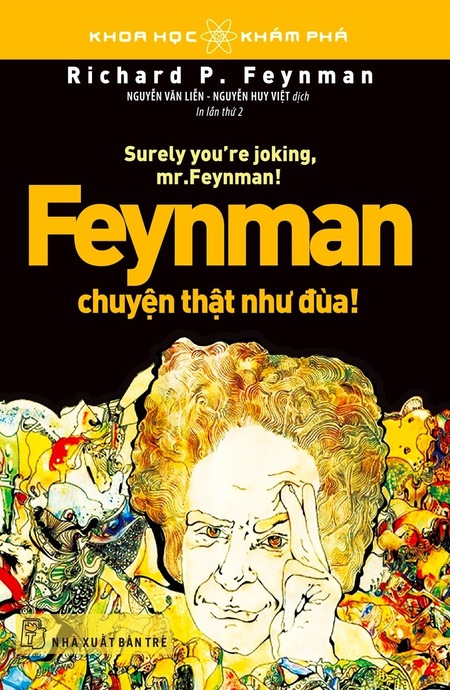 Feynman Chuyện Thật Như Đùa!