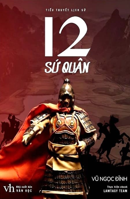 Mười Hai Sứ Quân Toàn Tập