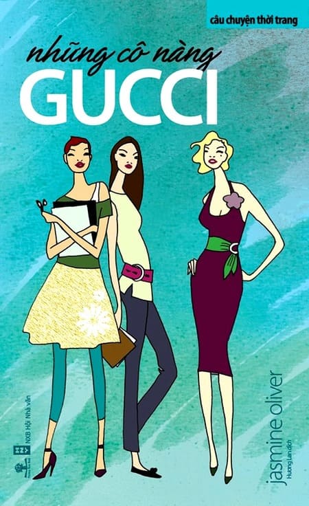 Câu Chuyện Thời Trang 1 - Những Cô Nàng Gucci