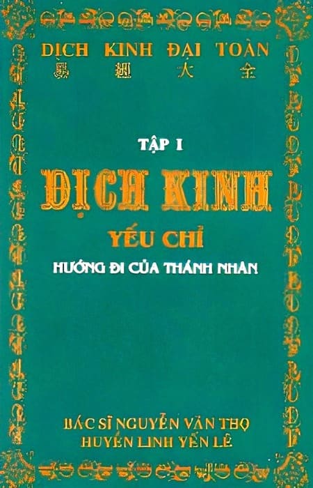 Dịch Kinh Đại Toàn - Tập 1 - Yếu Chỉ