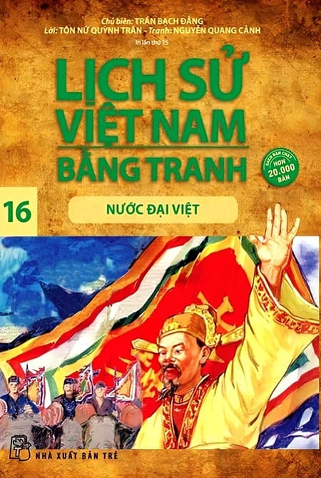 Lịch Sử Việt Nam Bằng Tranh 16 - Nước Đại Việt
