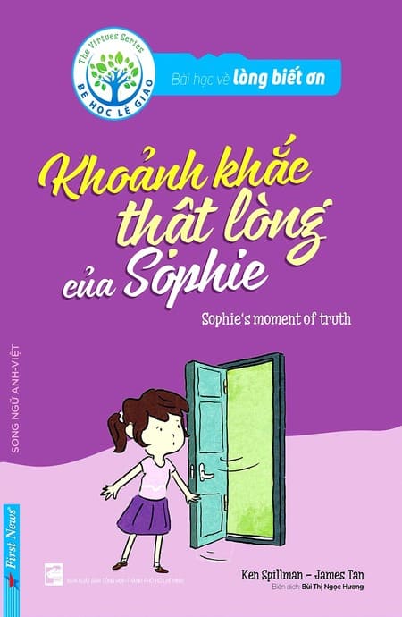Bài Học Về Lòng Biết Ơn - Khoảnh Khắc Thật Lòng Của Sophie (Song ngữ Anh - Việt)