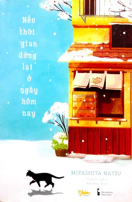 Nếu Thời Gian Dừng Lại Ở Ngày Hôm Nay