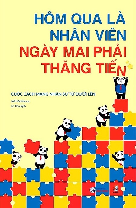 Hôm Qua Là Nhân Viên, Ngày Mai Phải Thăng Tiến