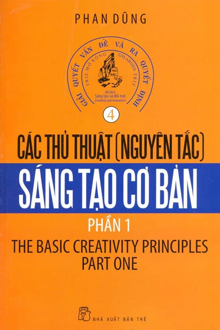 Bộ Sách Sáng Tạo Và Đổi Mới - Tập 4 - Các Thủ Thuật Sáng Tạo Cơ Bản 1