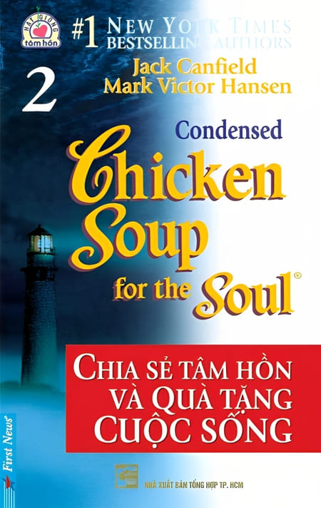 Chicken Soup For The Soul 2 - Chia Sẻ Tâm Hồn Và Quà Tặng Cuộc Sống
