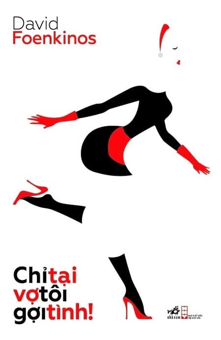 Chỉ Tại Vợ Tôi Gợi Tình