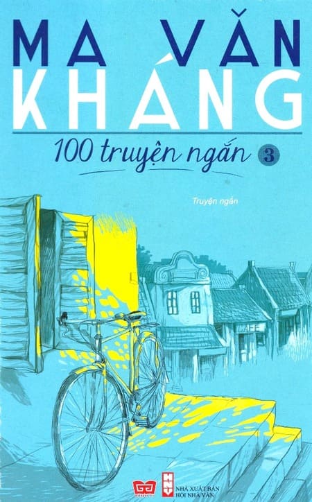 100 Truyện Ngắn Ma Văn Kháng - Tập 3