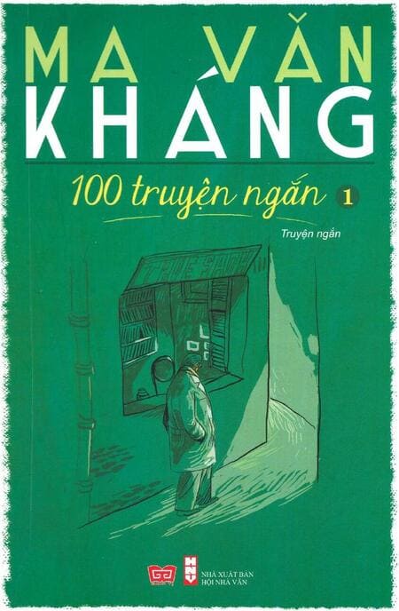 100 Truyện Ngắn Ma Văn Kháng - Tập 1