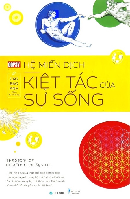 Hệ Miễn Dịch - Kiệt Tác Của Sự Sống