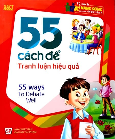 55 Cách Để Tranh Luận Hiệu Quả