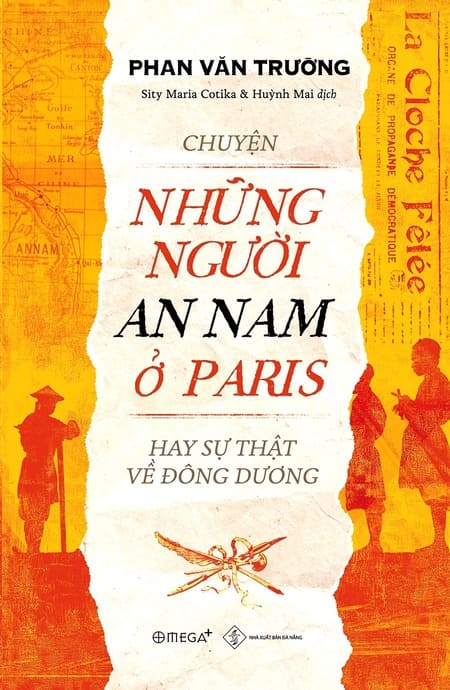 Chuyện Những Người An Nam Ở Paris Hay Sự Thật Về Đông Dương