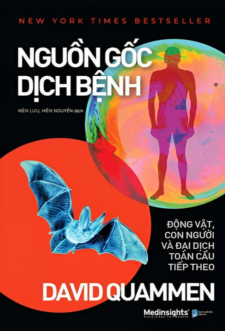 Nguồn Gốc Dịch Bệnh - Động Vật, Con Người Và Đại Dịch Toàn Cầu Tiếp Theo