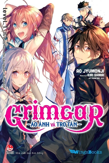 Grimgar - Ảo Ảnh Và Tro Tàn 1 - Thì Thầm, Niệm Chú, Cầu Nguyện Và Thức Tỉnh