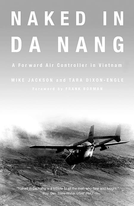 Naked in Da Nang - A Forward Air Controller in Vietnam