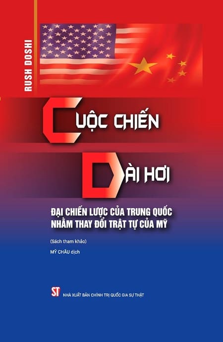 Cuộc Chiến Dài Hơi - Đại Chiến Lược Của Trung Quốc Nhằm Thay Đổi Trật Tự Của Mỹ