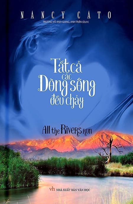 Tất Cả Các Dòng Sông Đều Chảy