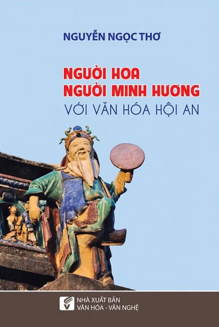 Người Hoa, Người Minh Hương Với Văn Hóa Hội An