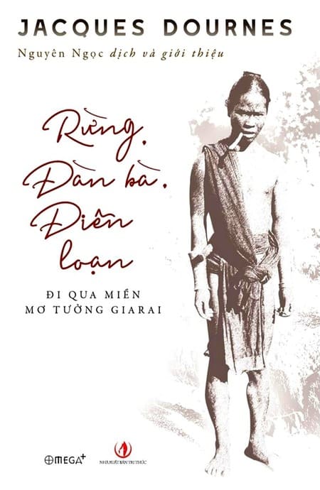Rừng, Đàn Bà, Điên Loạn