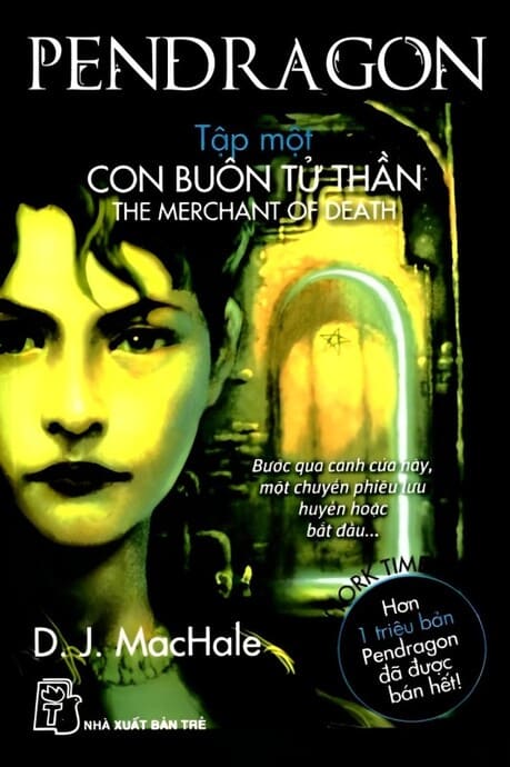 Pendragon 1 - Con Buôn Tử Thần