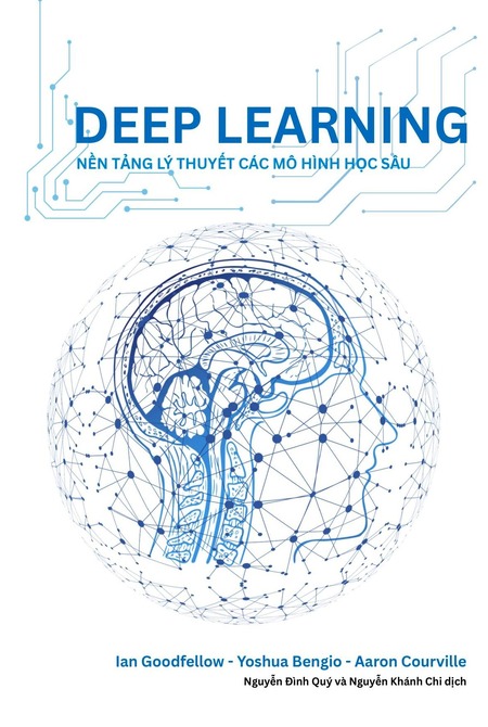 Deep Learning - Nền Tảng Lý Thuyết Các Mô Hình Học Sâu
