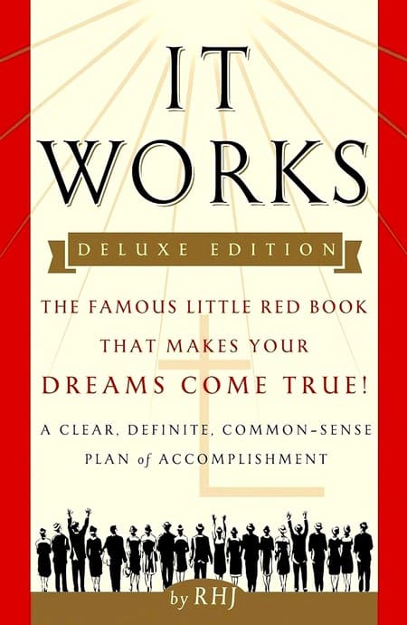 It Works - The Famous Little Red Book That Makes Your Dreams Come True!