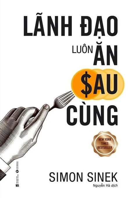 Lãnh Đạo Luôn Ăn Sau Cùng