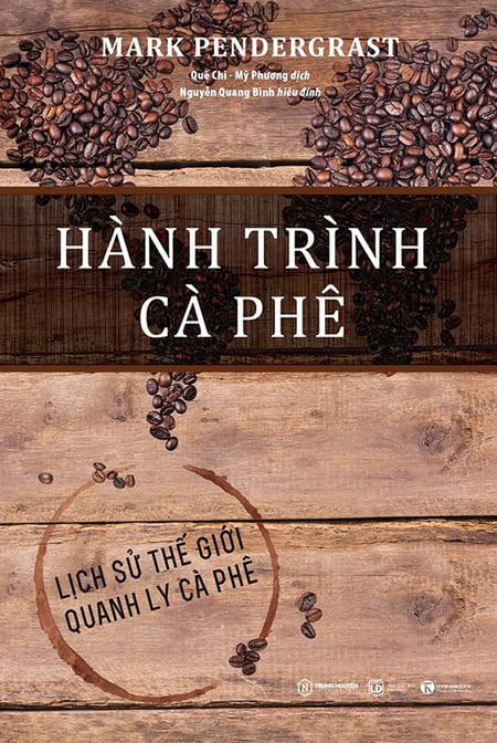 Hành Trình Cà Phê - Lịch Sử Thế Giới Quanh Ly Cà Phê
