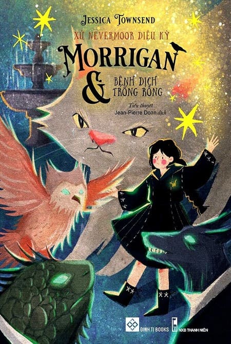 Xứ Nevermoor Diệu Kỳ 3 - Morrigan Và Dịch Bệnh Trống Rỗng