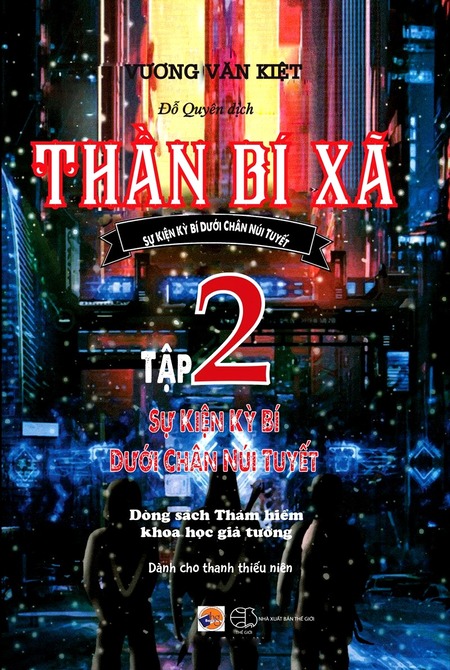 Thần Bí Xã 2 - Sự Kiện Kỳ Bí Dưới Chân Núi Tuyết