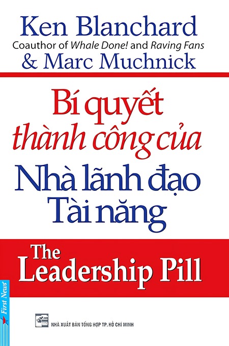 Bí Quyết Thành Công Của Nhà Lãnh Đạo Tài Năng