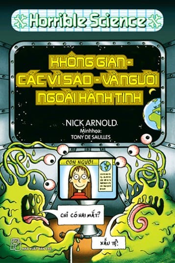 Horrible Science - Không Gian - Các Vì Sao - Và Người Ngoài Hành Tinh