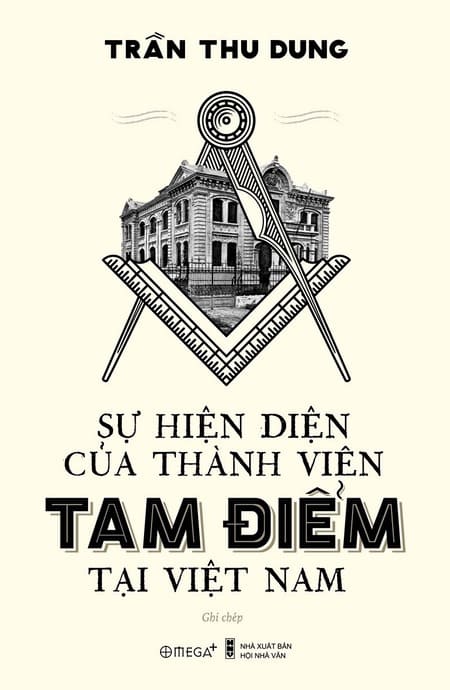 Sự Hiện Diện Của Thành Viên Tam Điểm Tại Việt Nam
