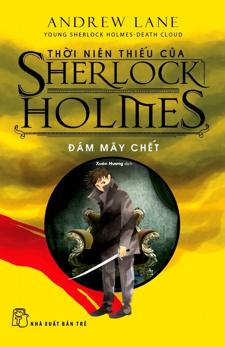 Thời Niên Thiếu Của Sherlock Holmes 1 - Đám Mây Chết