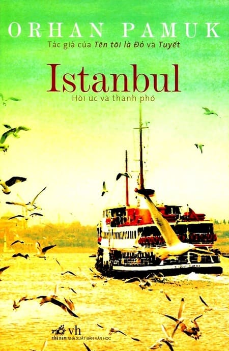 Istanbul - Hồi Ức Và Thành Phố