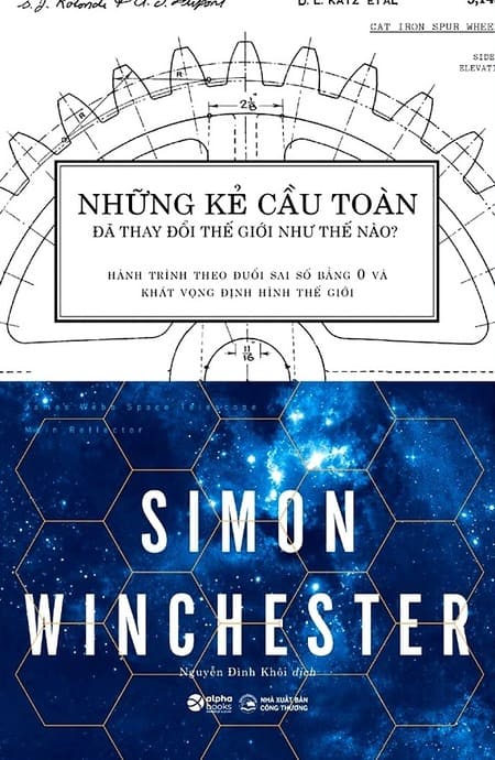 Những Kẻ Cầu Toàn Đã Thay Đổi Thế Giới Như Thế Nào