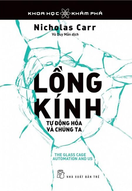 Khoa Học Khám Phá - Lồng Kính: Tự Động Hóa Và Chúng Ta