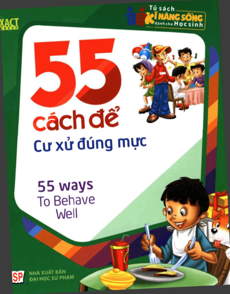 55 Cách Để Cư Xử Đúng Mực