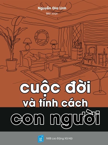 Cuộc Đời Và Tính Cách Con Người