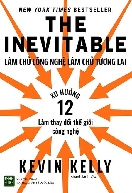 The Inevitable - Làm Chủ Công Nghệ Làm Chủ Tương Lai