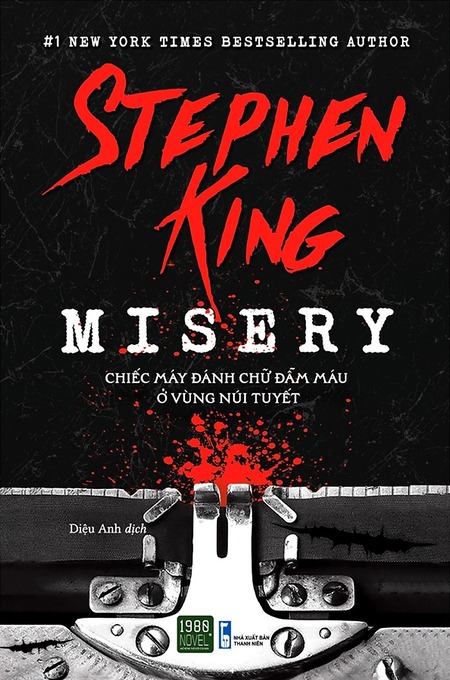 Misery - Chiếc Máy Đánh Chữ Đẫm Máu Ở Vùng Núi Tuyết